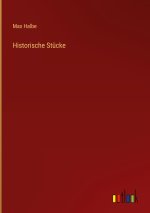 Historische Stücke