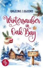 Winterzauber in Oak Bay | Ein weihnachtlicher Liebesroman