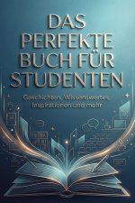 Das perfekte Buch für Studenten