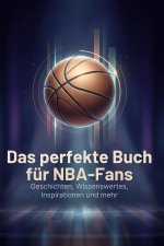 Das perfekte Buch für NBA-Fans