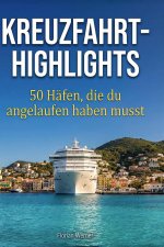 Kreuzfahrt-Highlights