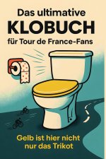 Das ultimative Klobuch für Tour de France-Fans