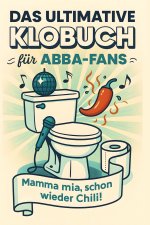 Das ultimative Klobuch für ABBA-Fans