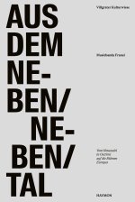 Aus dem Neben-Neben-Tal