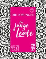 Losungen Deutschland 2027 / Die Losungen für junge Leute 2027
