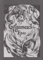 Das Gilgamesch-Epos