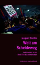 Welt am Scheideweg