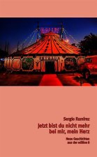 Jetzt bist du nicht mehr bei mir, mein Herz