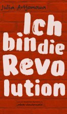 Ich bin die Revolution