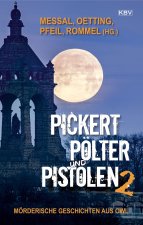 Pickert, Pölter und Pistolen 2