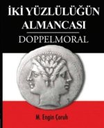 Iki Yüzlülügün Almancasi Doppelmoral