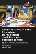 Revisione e analisi della formazione sull'assistenza domiciliare per operatori sanitari