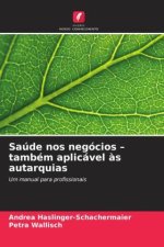 Saúde nos negócios - também aplicável às autarquias