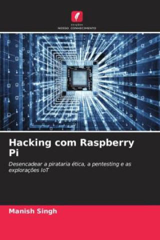 Hacking com Raspberry Pi