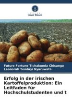 Erfolg in der irischen Kartoffelproduktion: Ein Leitfaden für Hochschulstudenten und t