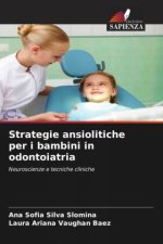 Strategie ansiolitiche per i bambini in odontoiatria
