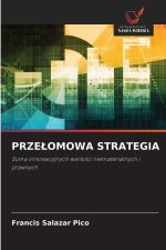 PRZE¿OMOWA STRATEGIA