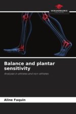 Balance and plantar sensitivity