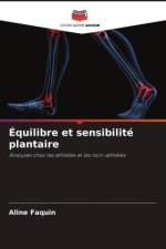 Équilibre et sensibilité plantaire