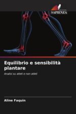 Equilibrio e sensibilità plantare