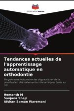 Tendances actuelles de l'apprentissage automatique en orthodontie