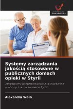 Systemy zarz¿dzania jako¿ci¿ stosowane w publicznych domach opieki w Styrii