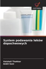 System podawania leków dopochwowych