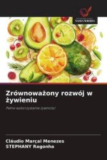 Zrównowa¿ony rozwój w ¿ywieniu