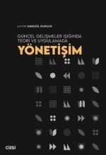 Güncel Gelismeler Isiginda Teori ve Uygulamada Yönetisim