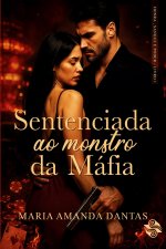 SENTENCIADA AO MONSTRO DA MÁFIA