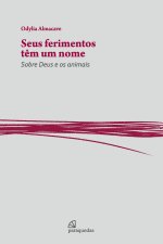 Seus ferimentos têm um nome