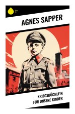 Kriegsbüchlein für unsere Kinder