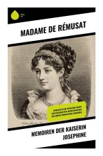Memoiren der Kaiserin Josephine