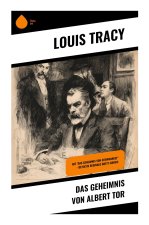 Das Geheimnis von Albert Tor