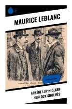 Arsène Lupin gegen Herlock Sholmès