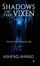 Shadows of the Vixen Part 2