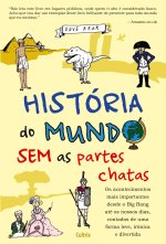 HISTÓRIA DO MUNDO SEM AS PARTES CHATAS