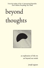 Beyond thoughts