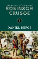 The Further Adventures Of Robinson Crusoe