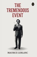 The Tremendous Event