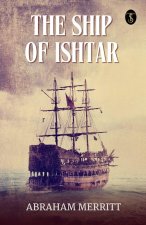 The Ship Of Ishtar