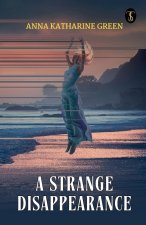 A Strange Disappearance