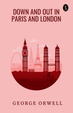 Down And Out In Paris And London