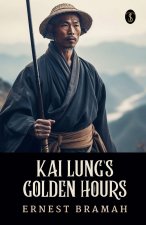 Kai Lung's Golden Hours