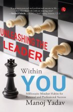 Unleashing the Leader Within You