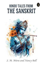 Hindu Tales From The Sanskrit