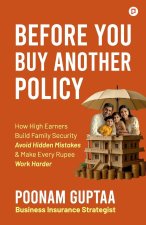 Before You Buy Another Policy