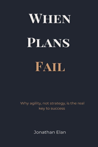 When Plans Fail