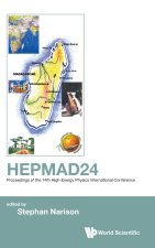 Hepmad24 - Proceedings of the 14th High-Energy Physics International Conference