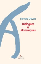 DIALOGUES & MONOLOGUES